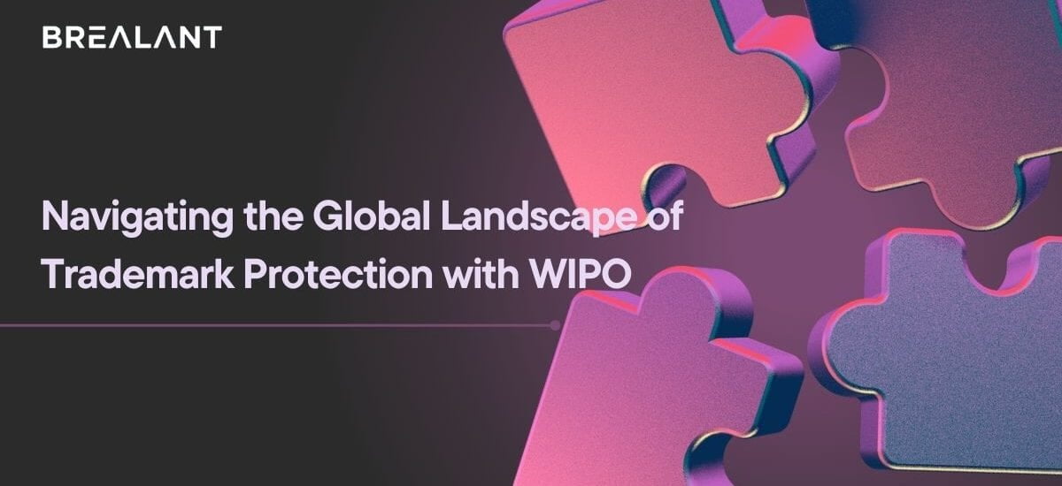 Navigating the Global Landscape of Trademark Protection with WIPO